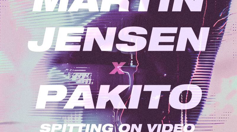 MARTIN JENSEN FUSES PAKITO AND HAWK TUAH GIRL TO CREATE SPITTING ON VIDEO MASHUP